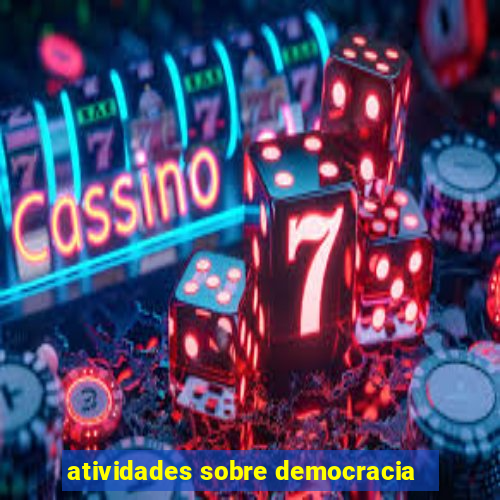 atividades sobre democracia